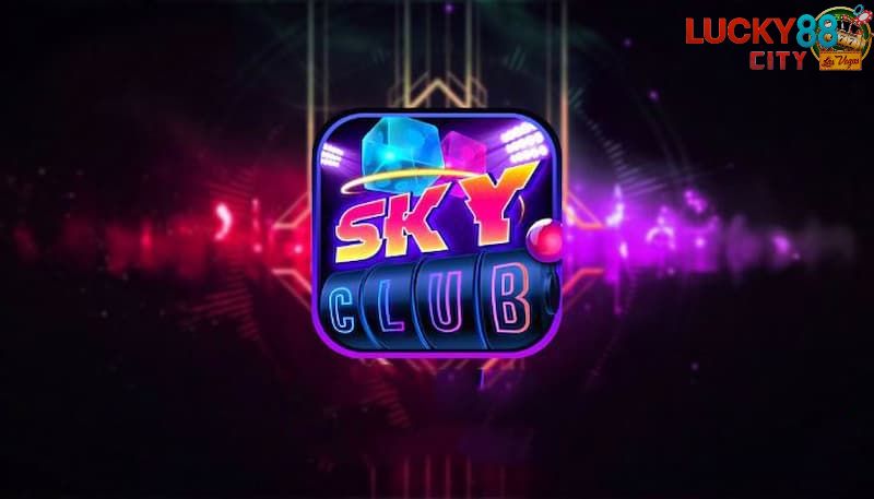Cổng game nổi bật Sky Club